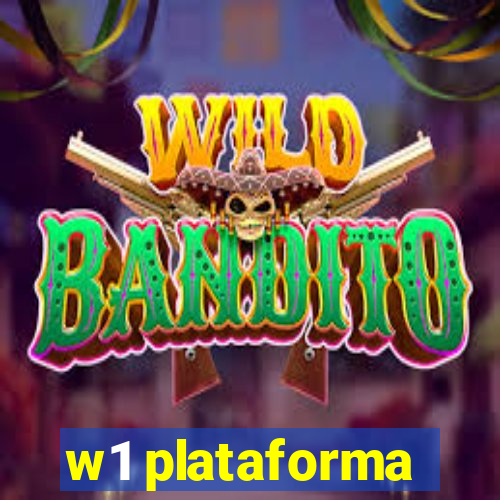 w1 plataforma